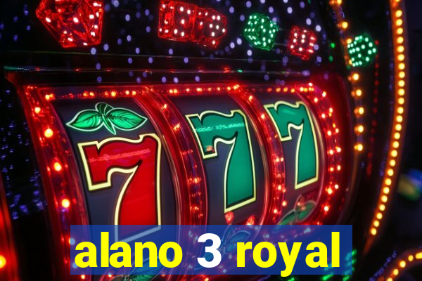 alano 3 royal